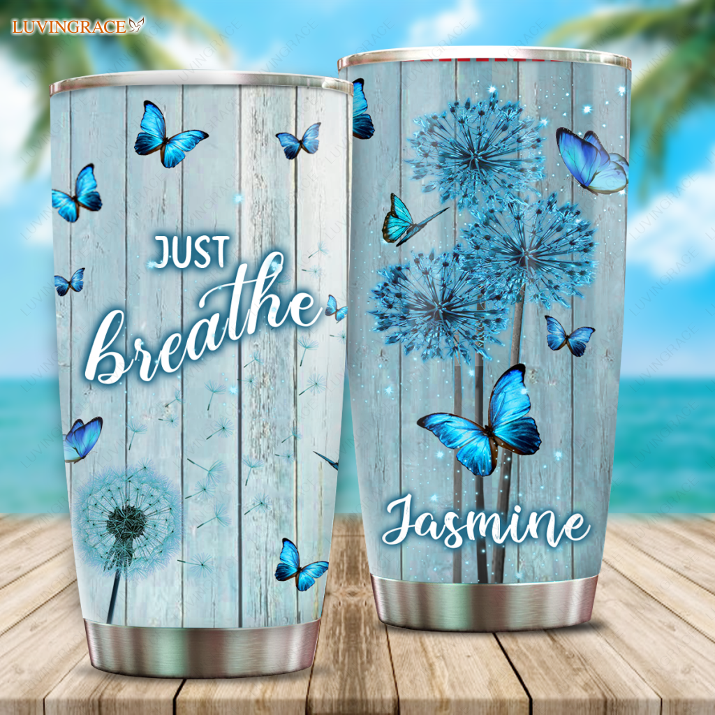 Just Breathe Blue Butterfly Tumbler