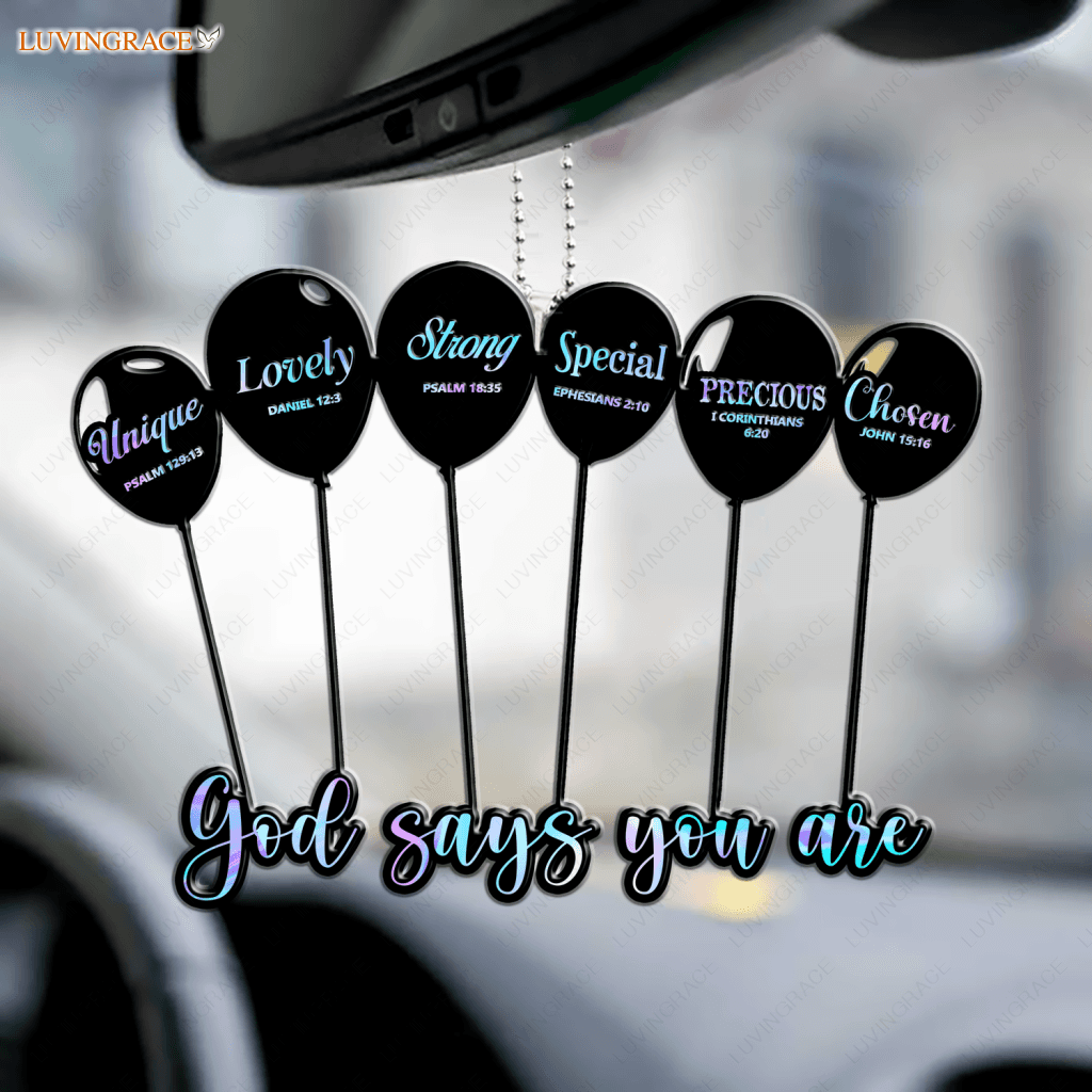 Love Balloons God Says You Are Ornament