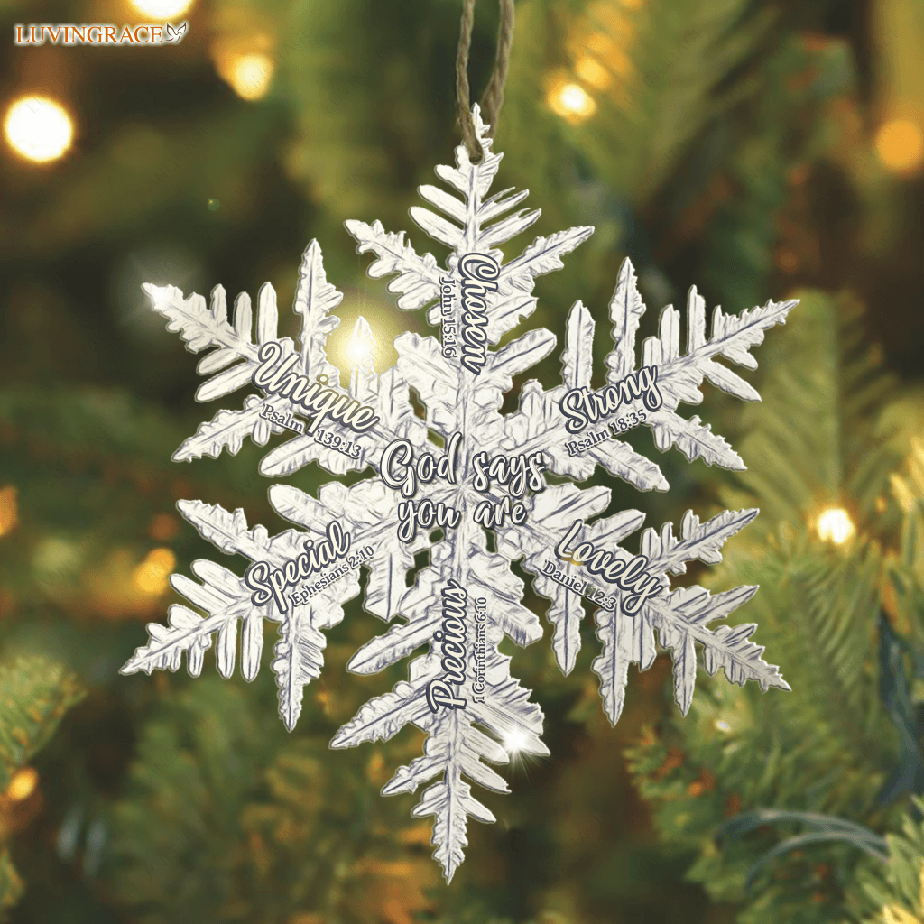 Magical Snowflakes God Says You Are Ornament