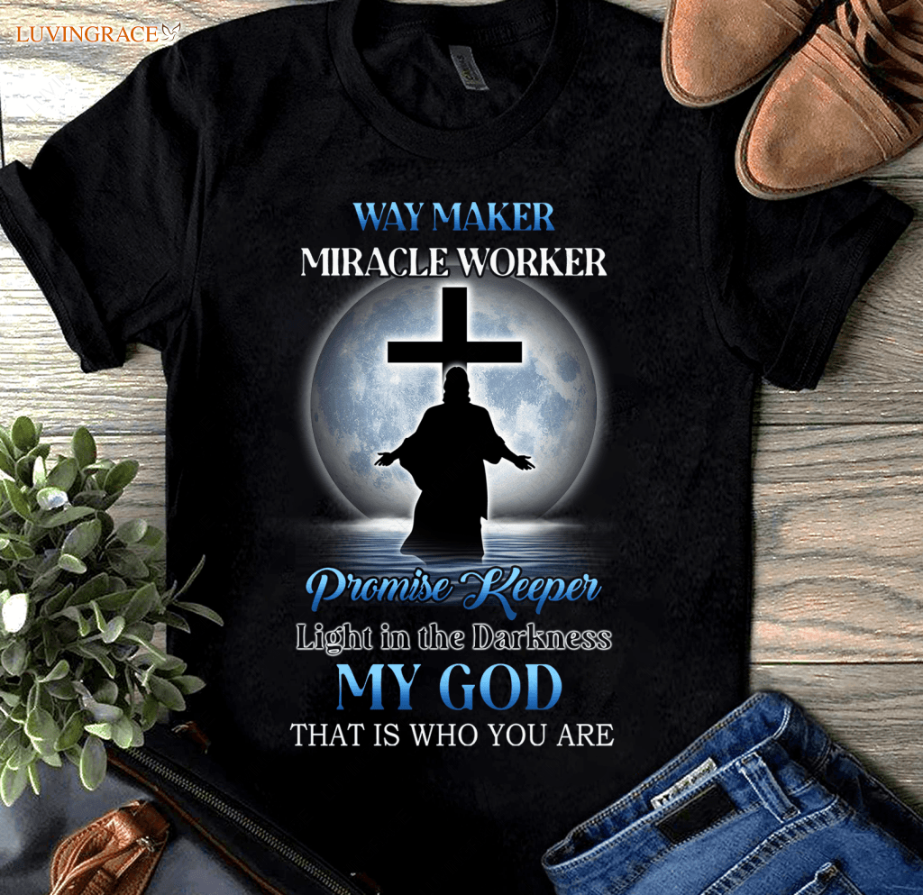 Moon Way Maker T Shirt