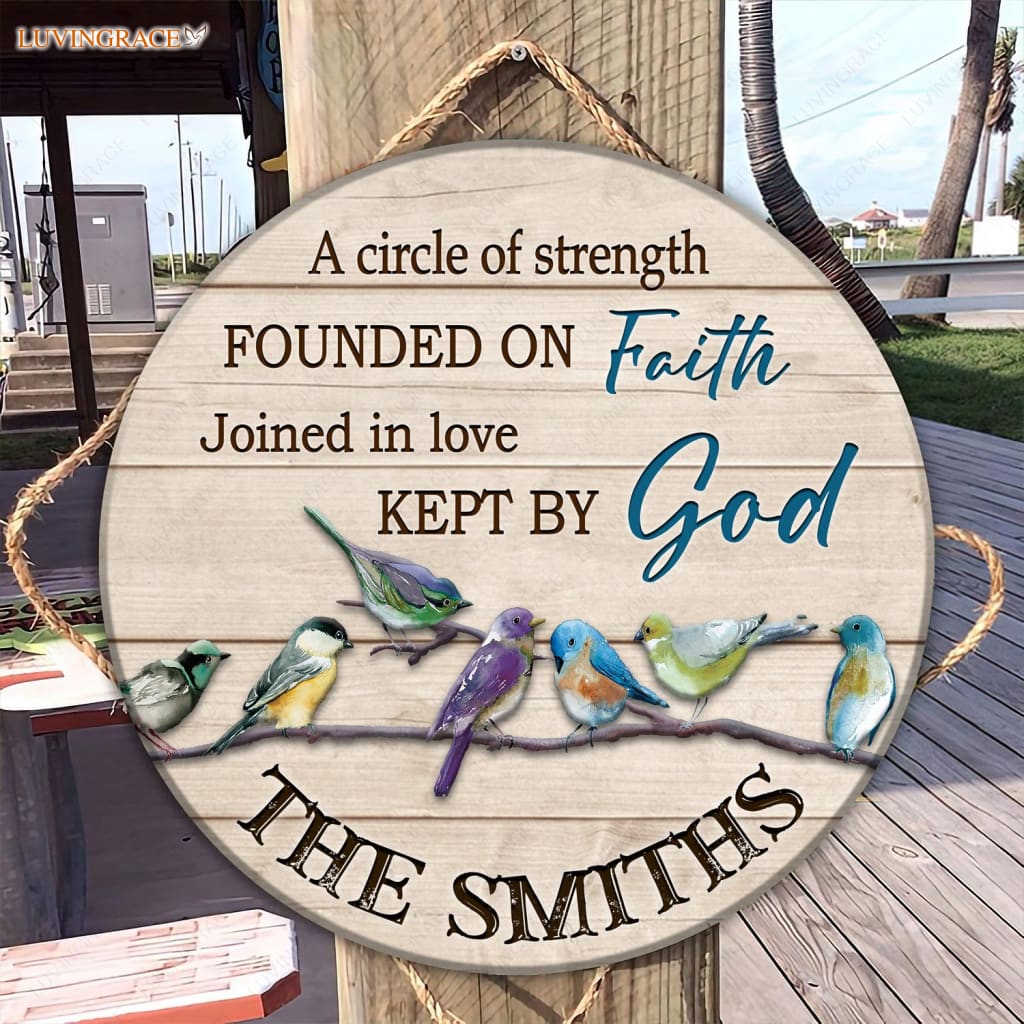 Personalized A Circle Of Strength Family Bird Sign Wood