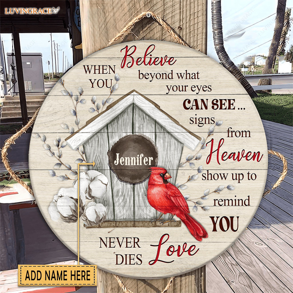 Personalized Bird Nest When You Believe Wood Circle Sign