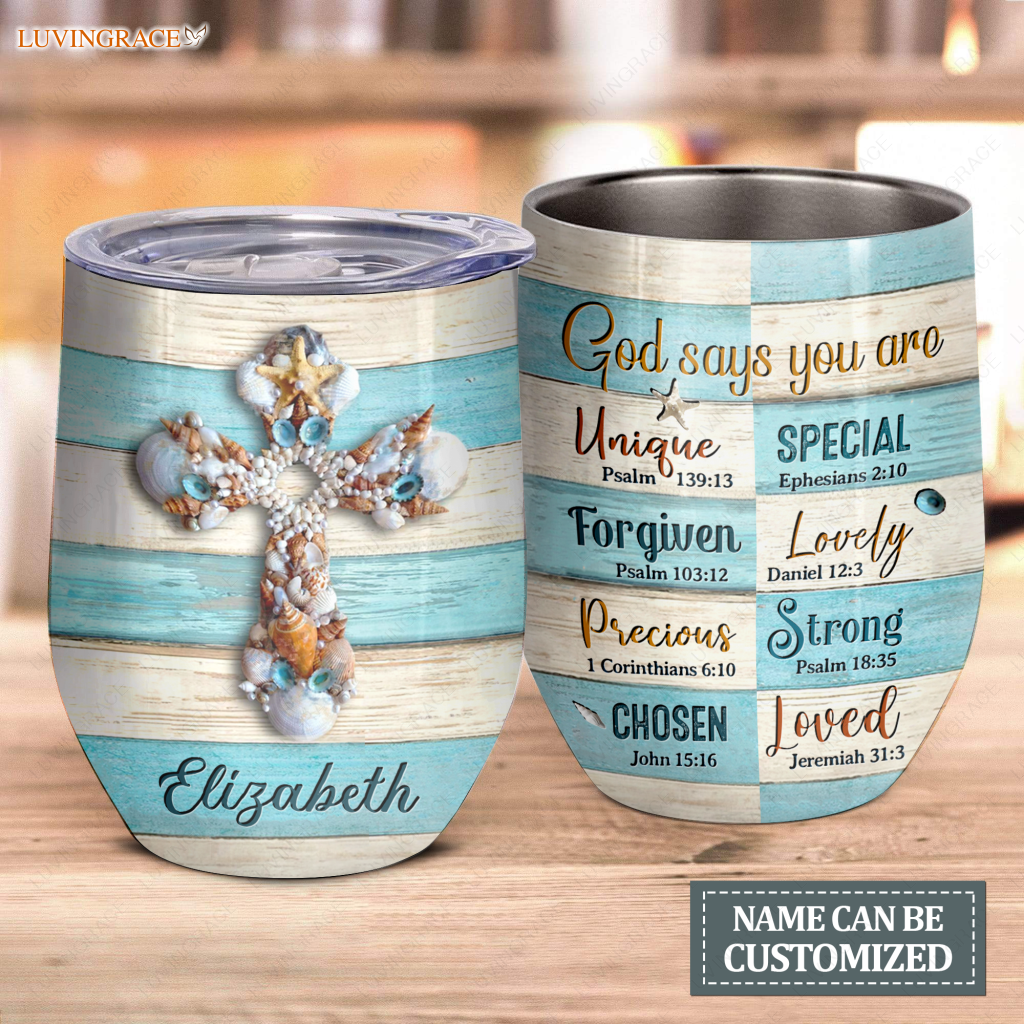 Personalized Blue Sea Shell God Says You Are Wine Tumbler