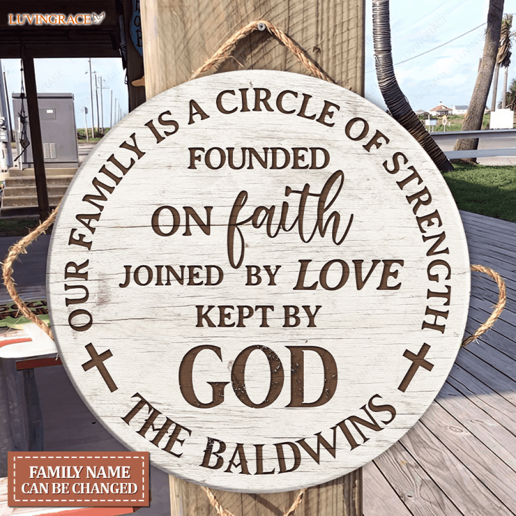 Personalized Circle Of Strength Kept By God Wood Sign