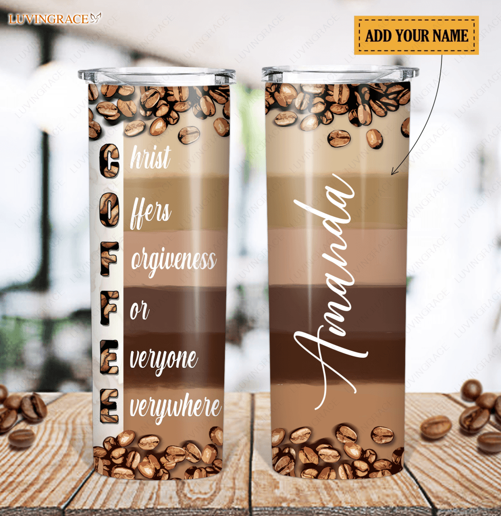 Personalized Coffee Forrgiveness Skinny Tumbler