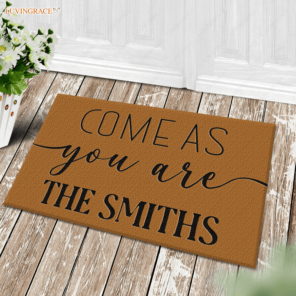 Personalized Come As You Are Doormat