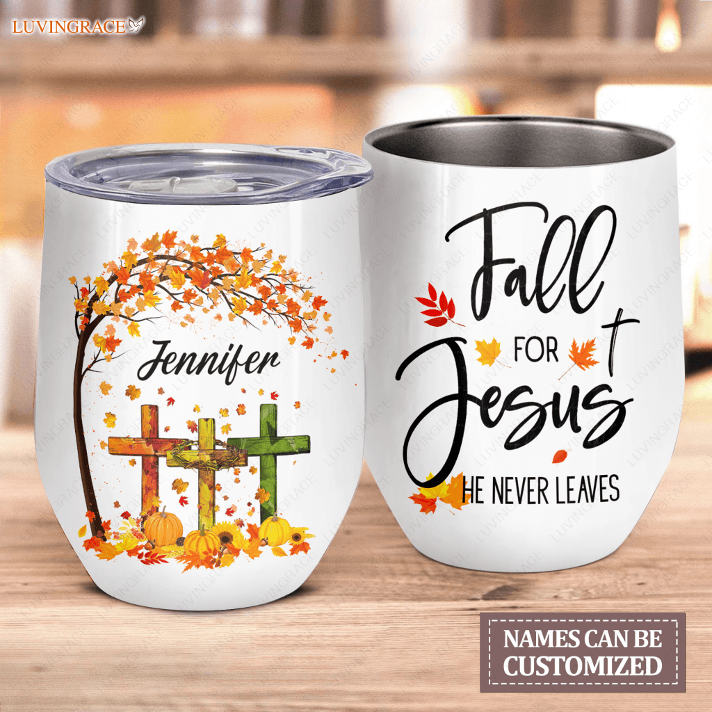 Personalized Fall For Jesus Wine Tumbler