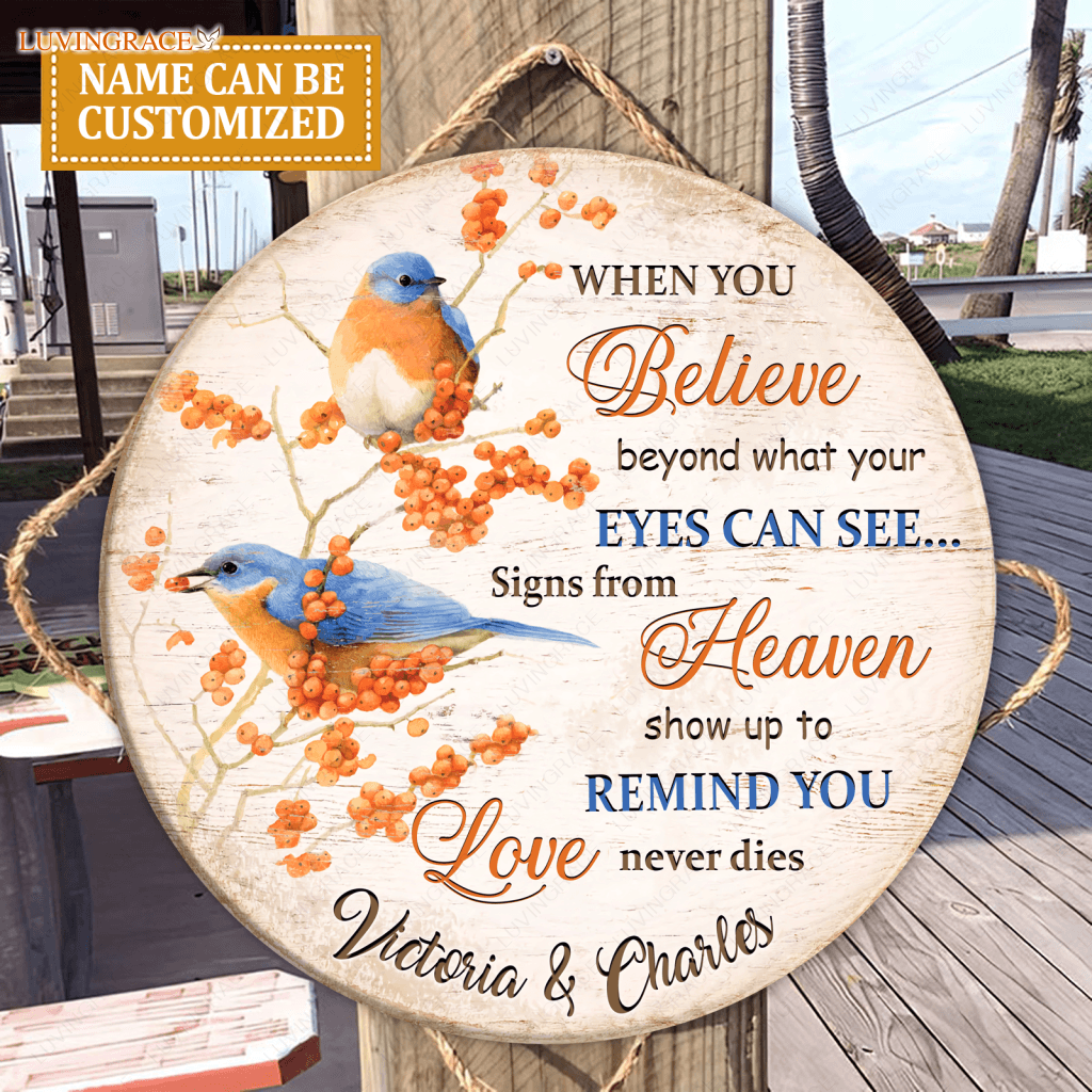 Personalized Orange When You Believe Wood Circle Sign