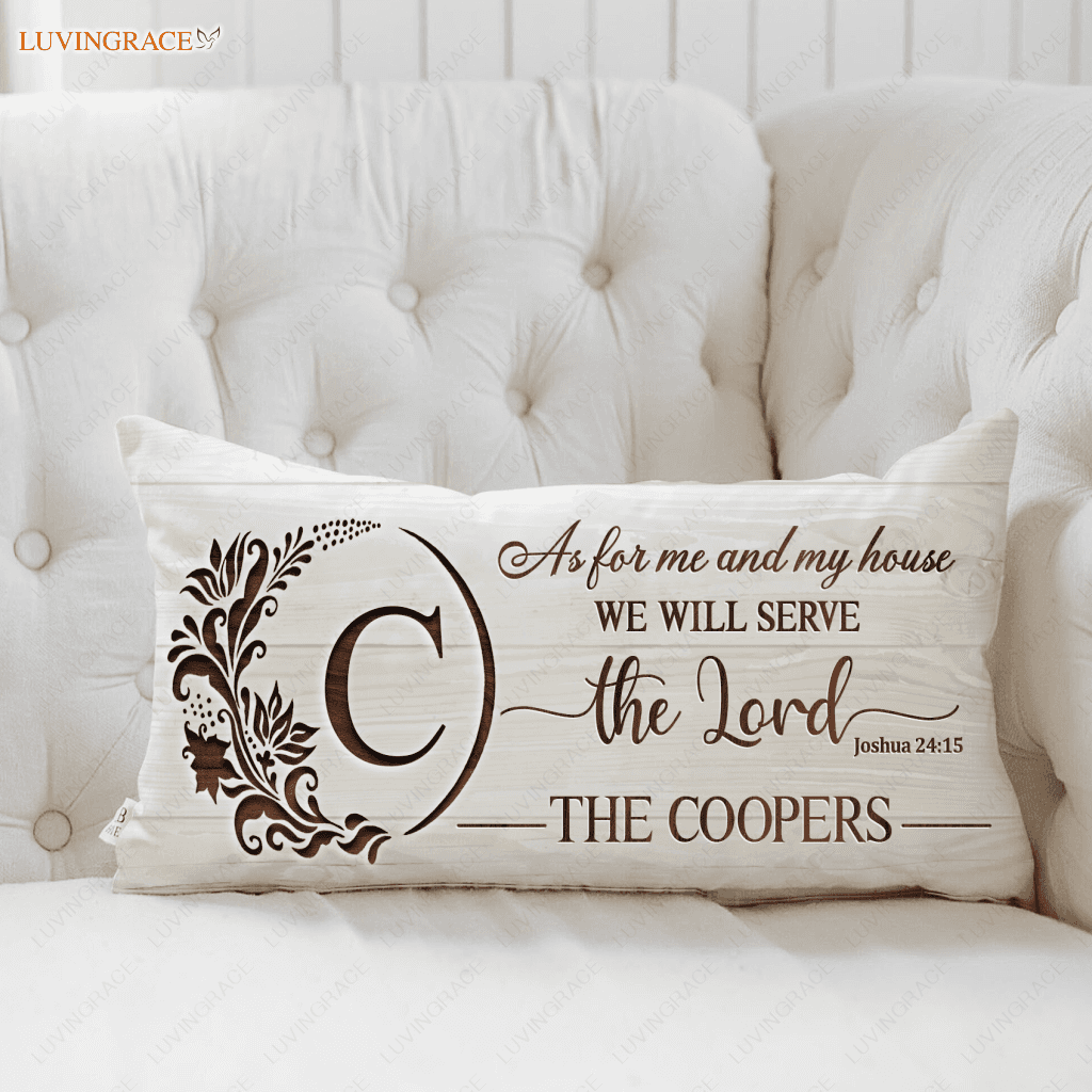 Personalized Pillow Family Serve The Lord
