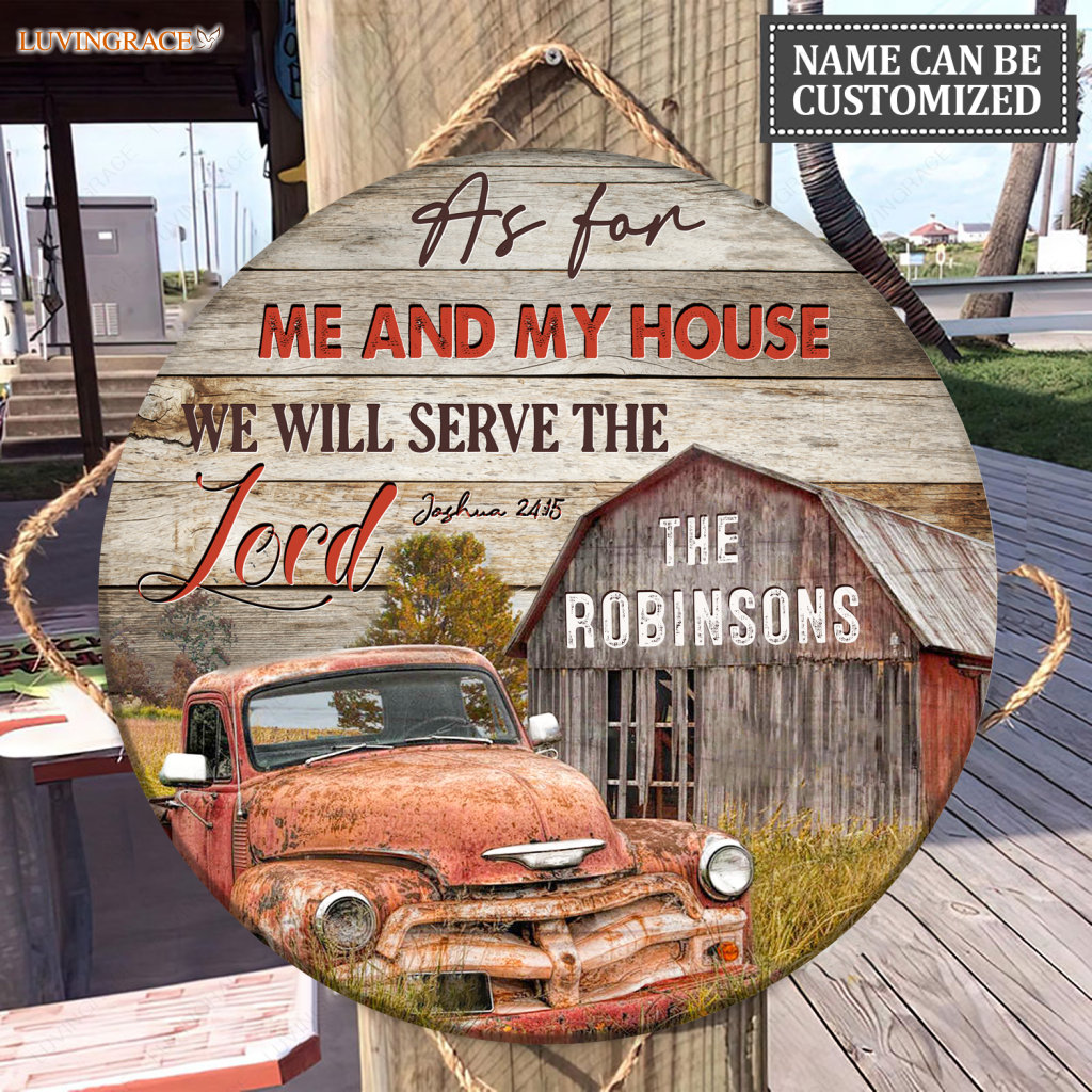 Personalized Serve The Lord Truck Wood Circle Sign