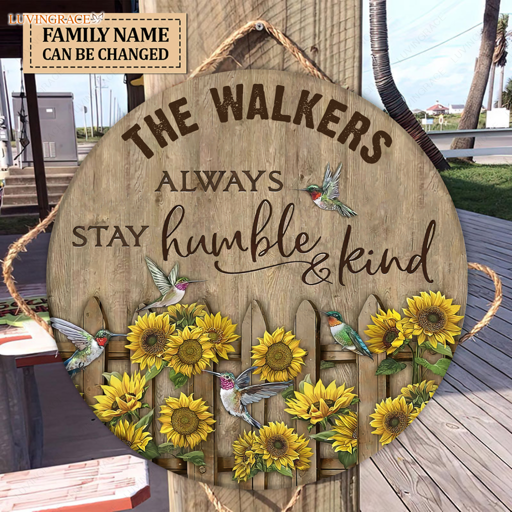 Personalized Stay Humble And Kind Wood Circle Sign