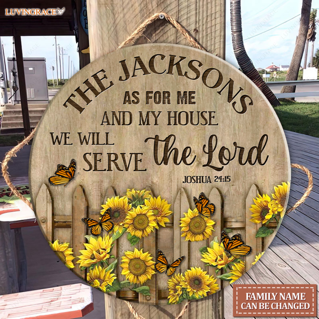 Personalized Sunflower Fence Serve The Lord Circle Sign Wood