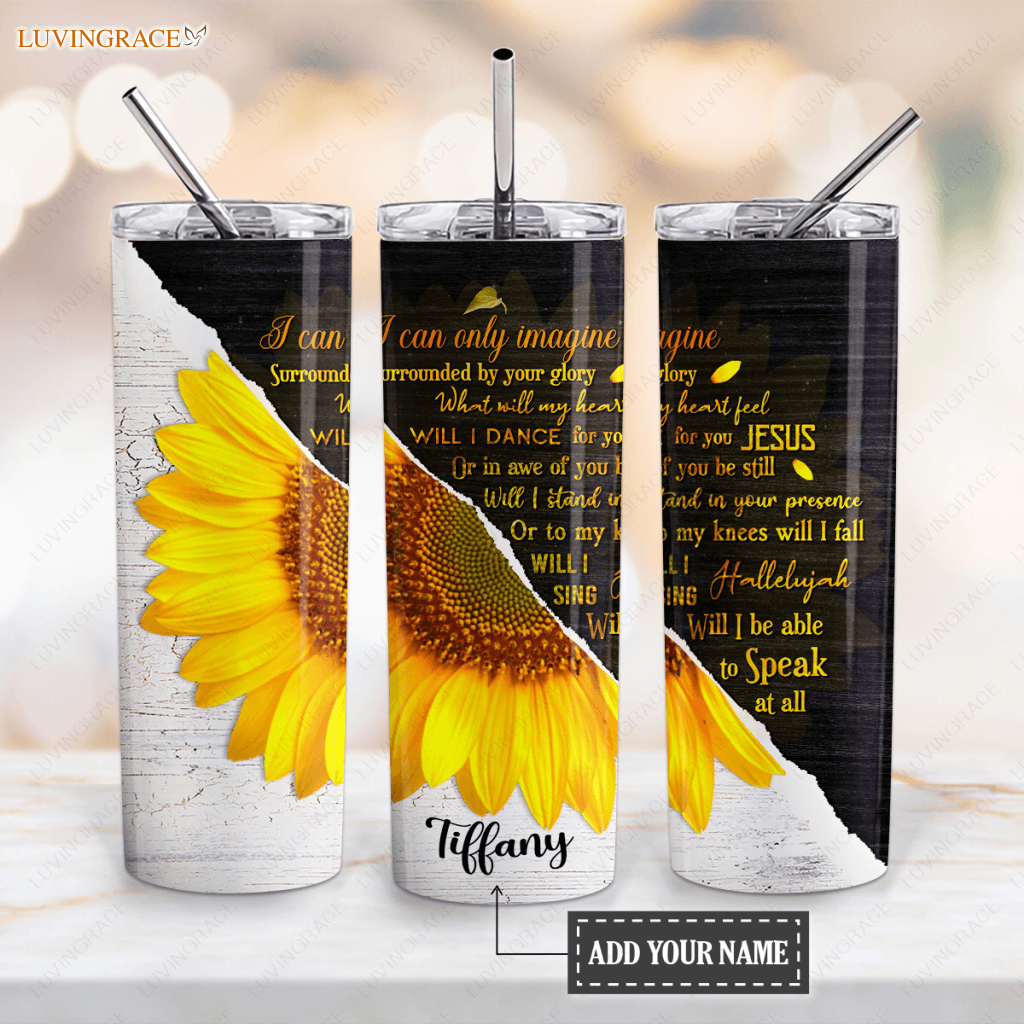 Personalized Sunflower Your Glory Skinny Tumbler