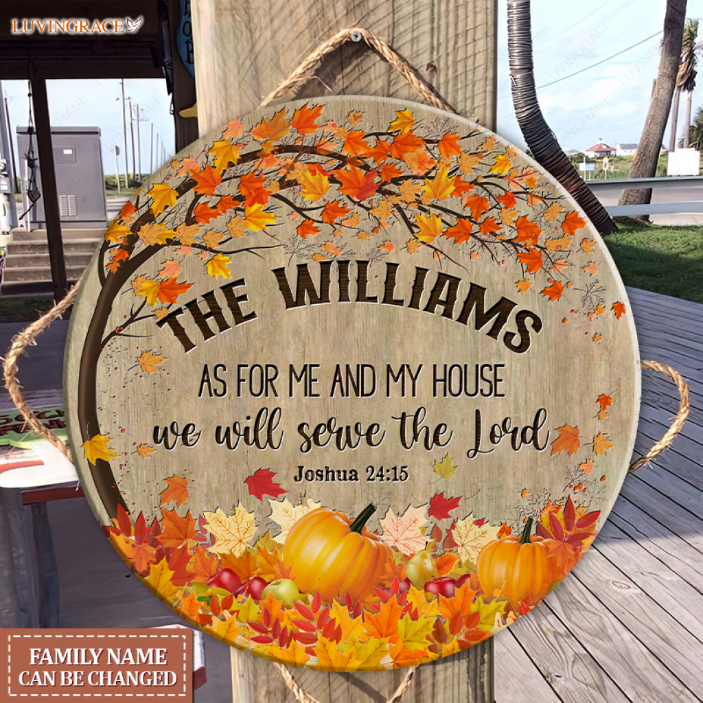 Pumpkin And Maple Tree As For Me My House Personalized Circle Sign Wood