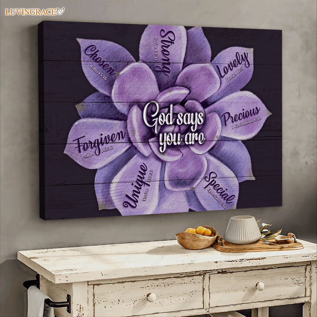 Purple Succulent God Says You Are Wall Art