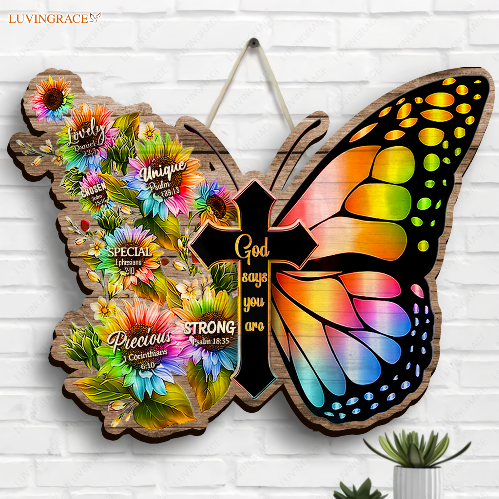Rainbow Butterfly God Says You Are Shaped Wood Sign Heteromorphic