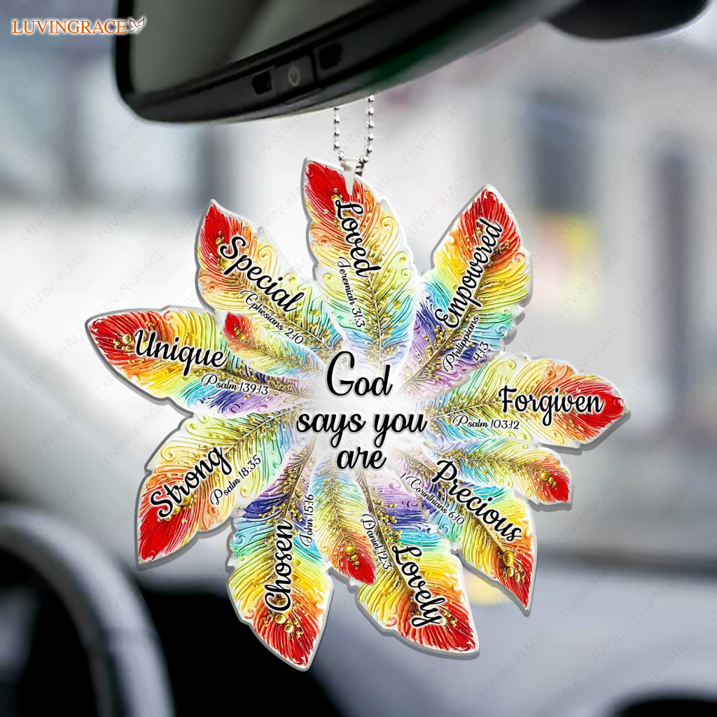 Rainbow Feathers God Says You Are Ornament