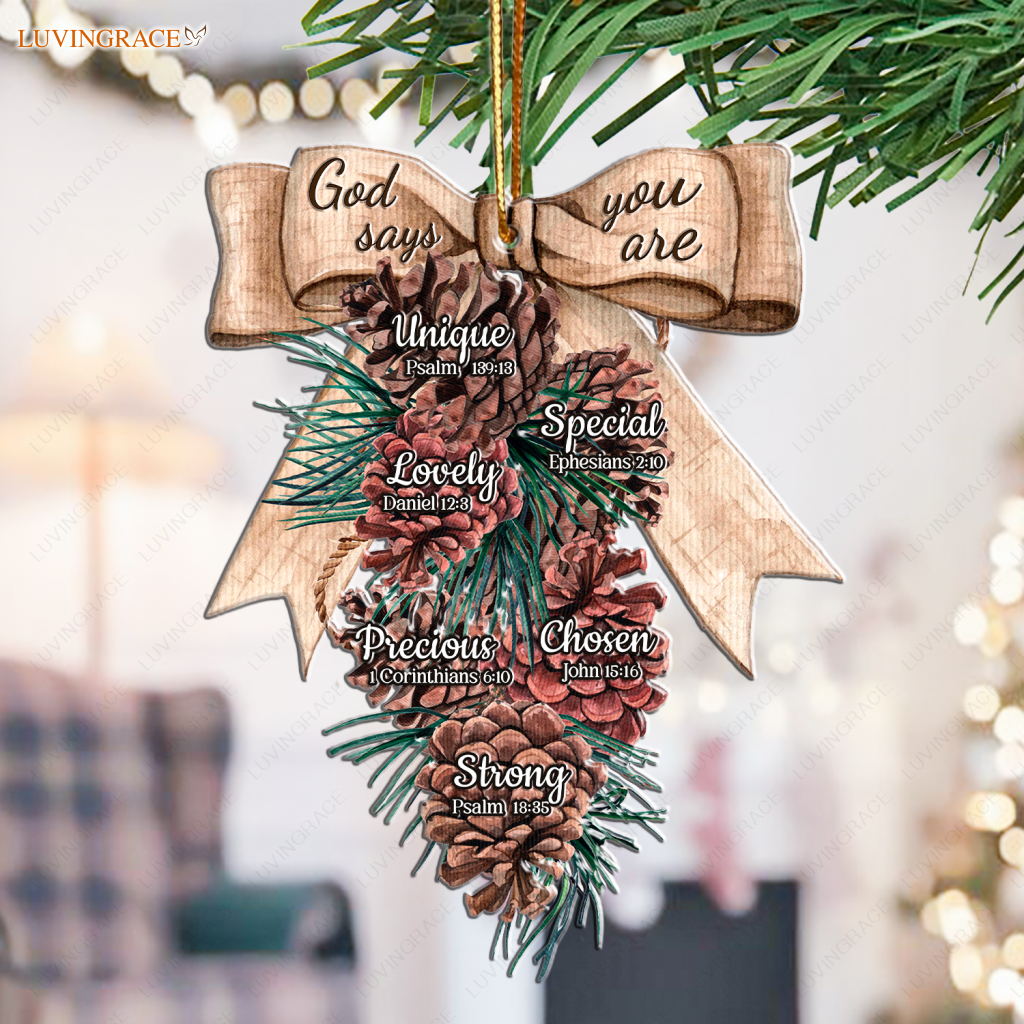 Ribbon And Pinecones God Says You Are Ornament