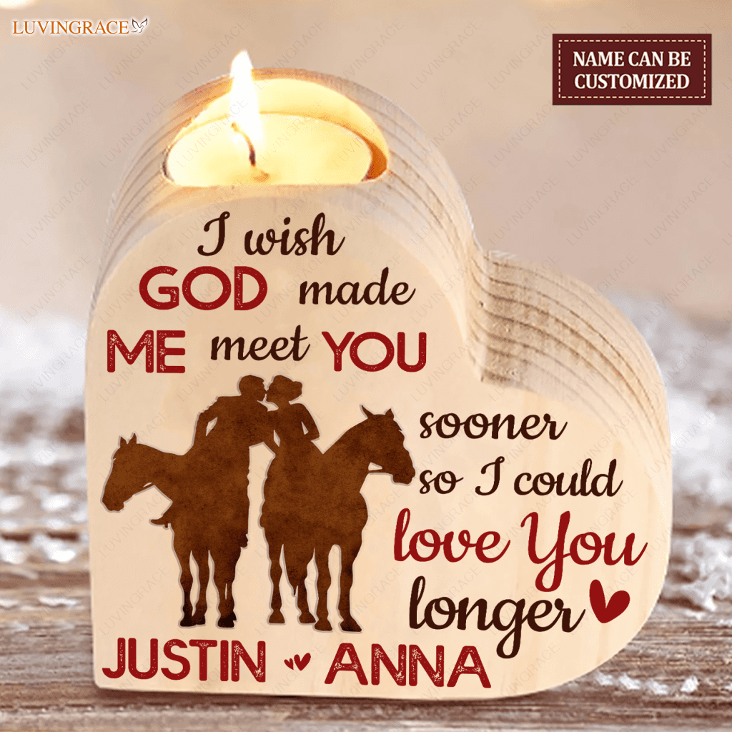 Riding Horse Couple I Wish God Made Me Meet You Sooner Personalized Candle Holder Heart Shaped
