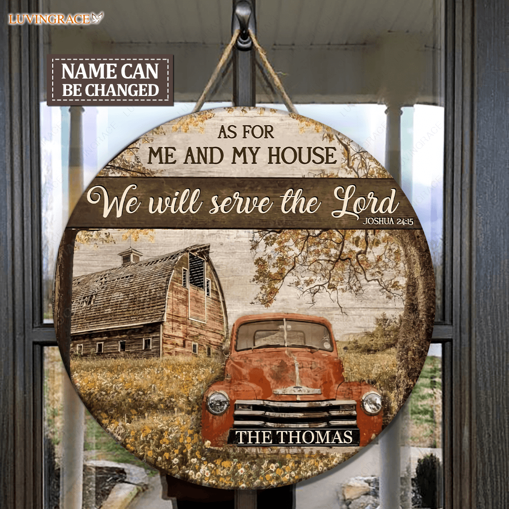 Rustic Truck Serve The Lord Personalized Wood Circle Sign