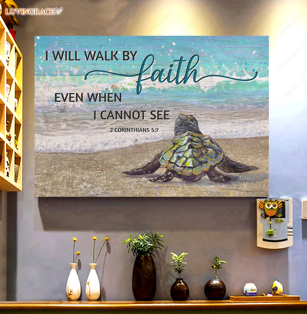 Sea Turtle Walk By Faith Wall Art