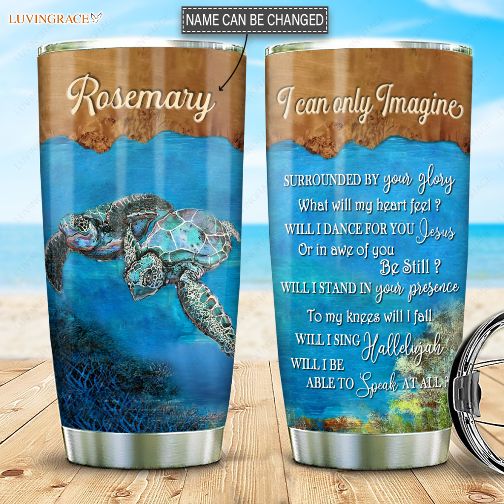 Sea Turtles Under The Will I Stand In Your Presence Personalized Tumbler