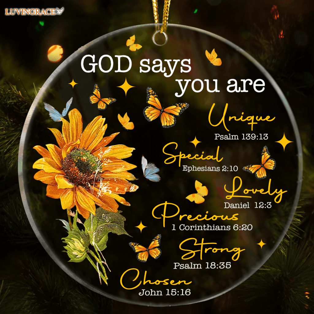Sunflower And Butterflies God Says You Are Transparent Ornament