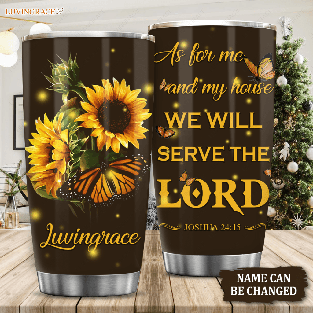 Sunflower And Butterfly As For Me My House Personalized Tumbler