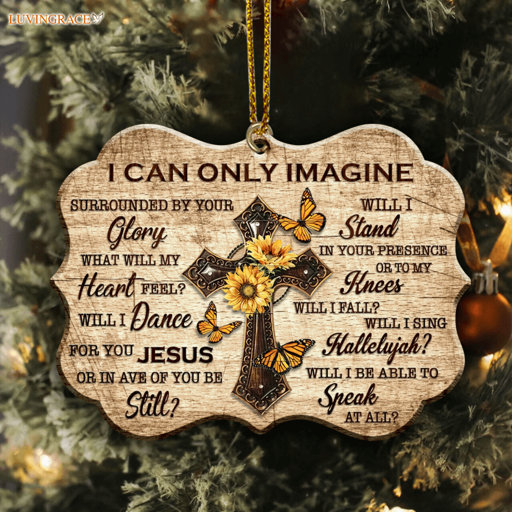 Sunflower Butterfly Jesus Cross I Can Only Imagine Ornaments Ornament