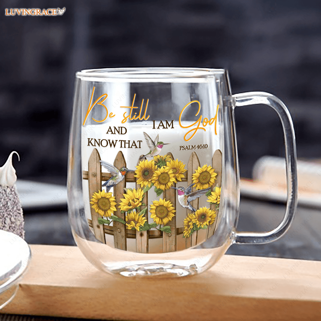 Sunflower Fence Be Still And Know Doubled-Wall Glass Mug