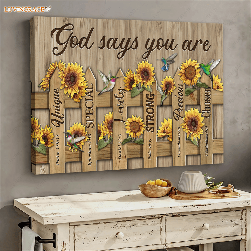 Sunflower Fence God Says You Are Wall Art