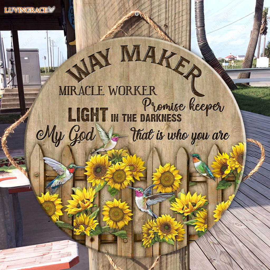 Sunflower Fence Way Maker Wood Circle Sign
