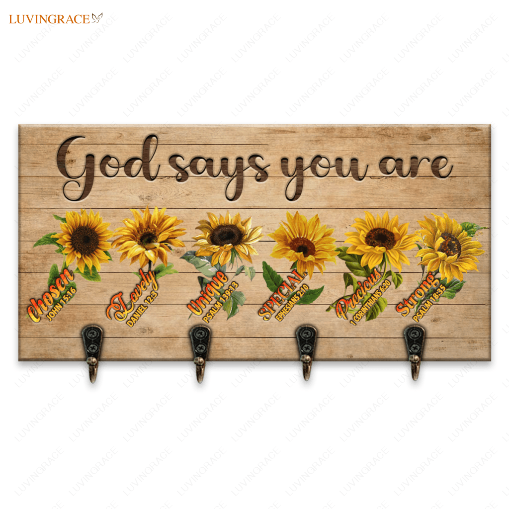 Sunflower God Says You Are Key Hanger