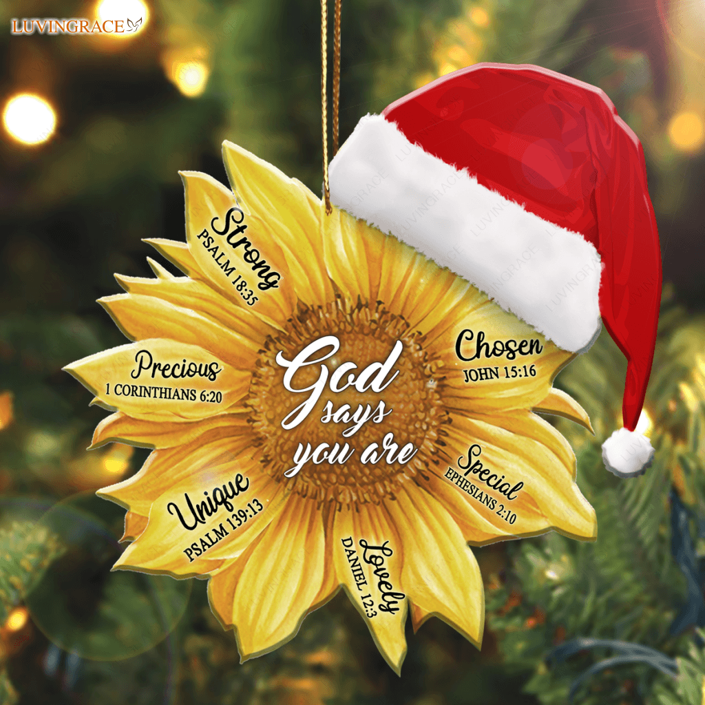 Sunflower Santa Hat God Says You Are Ornament