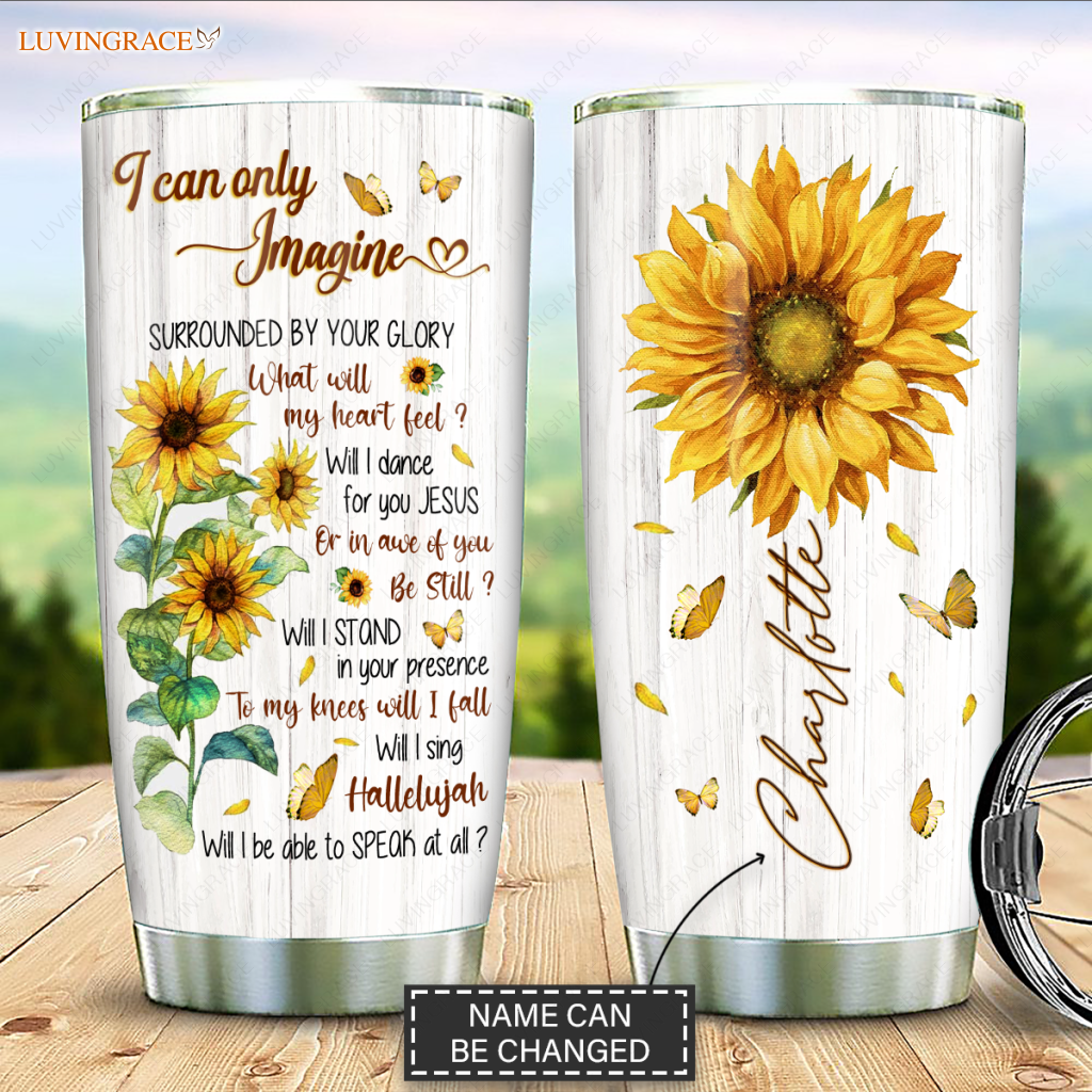 Sunflower Will I Sing Hallelujah Personalized Tumbler