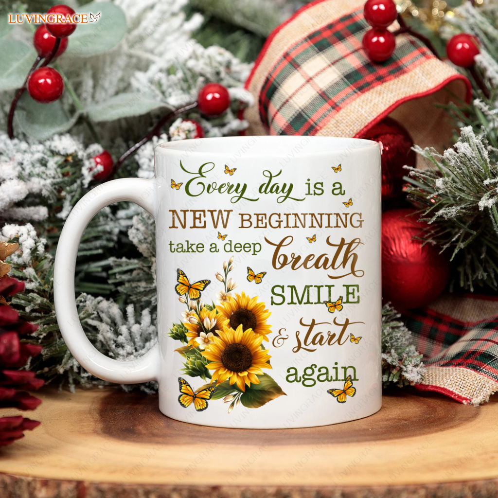 Sunlower Butterfly Every Day Is A New Beginning Mug Ceramic