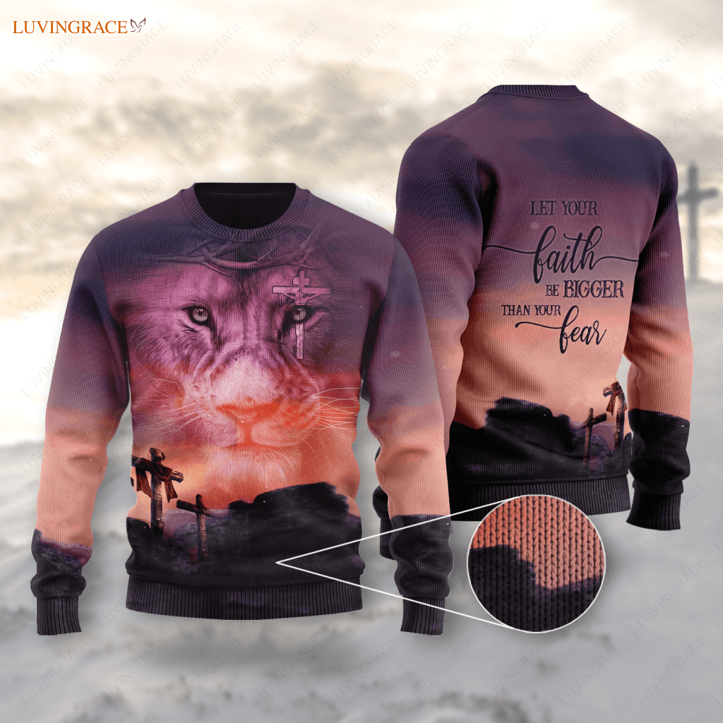 Sunset Cross Lion Let Your Faith Be Bigger Than Fear Wool Sweatshirt