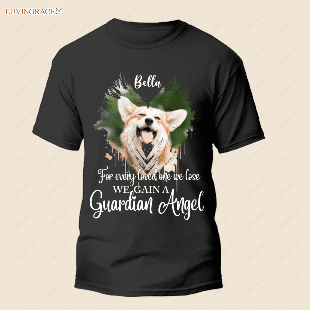 We Gain A Guardian Angel - Personalized Custom Unisex T-Shirt Shirt
