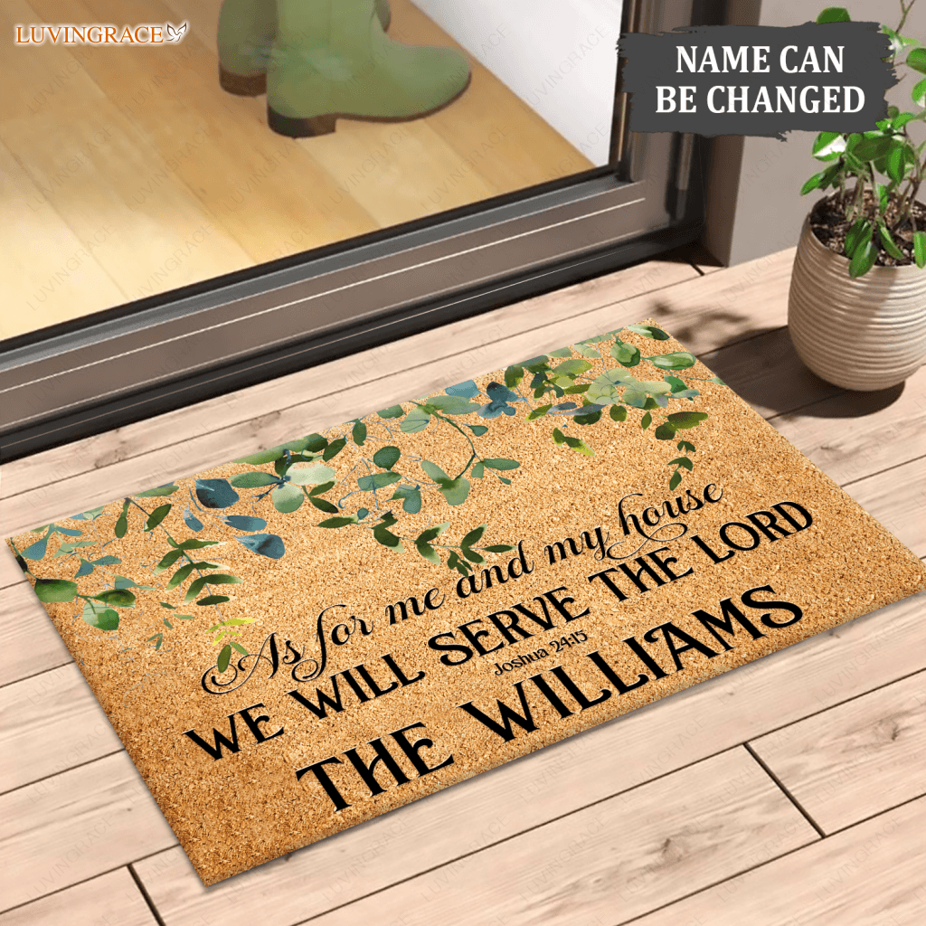 We Will Serve The Lord Bible Verse Personalized Doormat